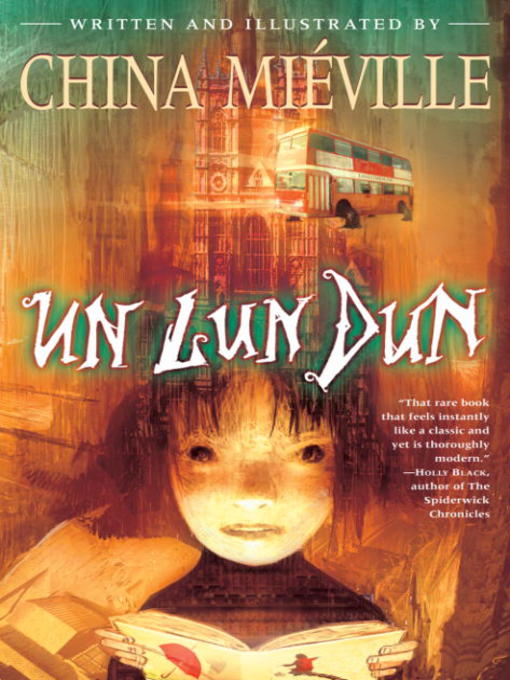 Title details for Un Lun Dun by China Miéville - Wait list